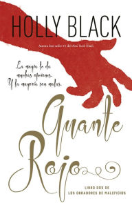 Title: Guante rojo, Author: Holly Black