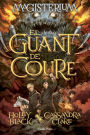 Magisterium.El guant de coure: Magisterium 2
