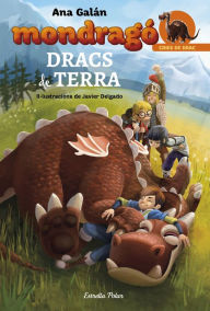 Title: Mondragó. Dracs de Terra: Cries de drac 1, Author: Ana Galán