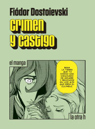 Title: Crimen y castigo: el manga, Author: Fiódor Dostoievsky