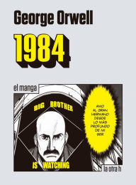Title: 1984: el manga, Author: Goerge Orwell