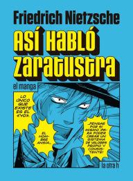 Title: Así habló Zaratustra: el manga, Author: Friedrich Nietzsche