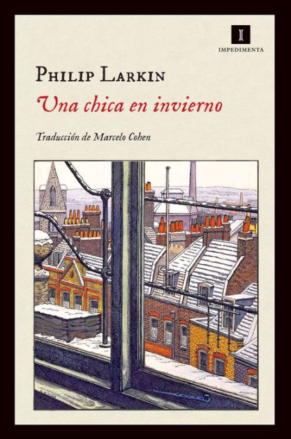 Una Chica En Invierno By Philip Larkin Nook Book Ebook Barnes Noble
