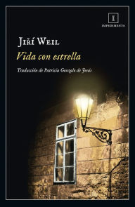 Title: Vida con estrella, Author: Jirï Weil