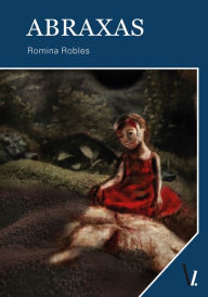 Title: Abraxas, Author: Romina Robles