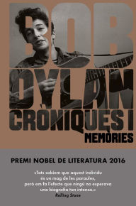 Title: Cròniques I (edició en català): Memòries, Author: Bob Dylan