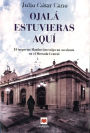 Ojala estuvieras aqui
