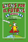 Locos por el futbol. 1a temporada