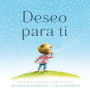 Deseo para ti