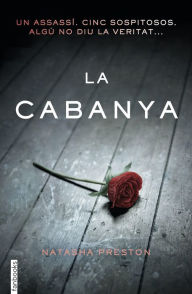 Title: La cabanya (The Cabin), Author: Natasha Preston
