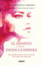 El Camino de la diosa guerrera