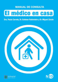 Title: El médico en casa: Manual de consulta, Author: Paula Carrete