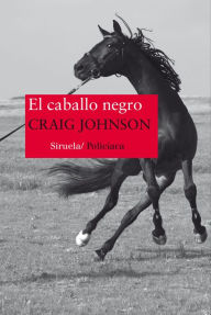 Title: El caballo negro, Author: Craig Johnson
