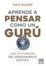 Aprende a pensar como un gurú