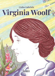 Title: Virginia Woolf, Author: Liuba Gabriele