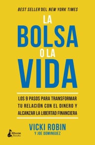 Title: Bolsa o la vida, La, Author: Vicki Robin