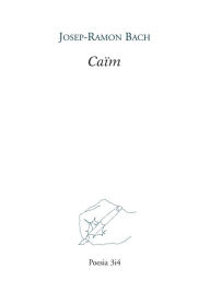 Title: Caïm, Author: Josep-Ramon Bach