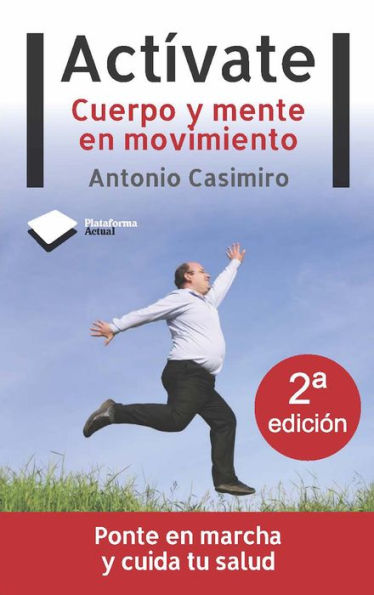 Actívate: Cuerpo y mente en movimiento