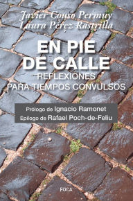 Title: En pie de calle: Reflexiones para tiempos convulsos, Author: Javier Couso
