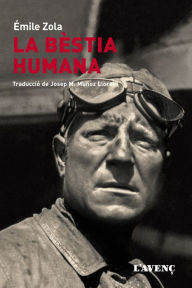 Title: La bèstia humana, Author: Émile Zola