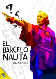Title: El Barcelonauta, Author: Josep Albanell