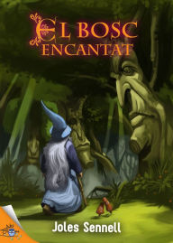 Title: El bosc encantat, Author: Josep Albanell