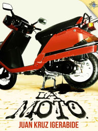 Title: La moto, Author: Juan Kruz Igerabide