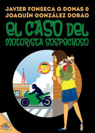 Title: Clara Secret: IV. El caso del motorista sospechoso, Author: Javier Fonseca G-Donas