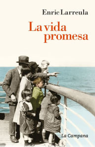 Title: La vida promesa, Author: Enric Larreula