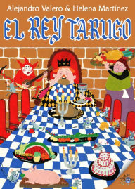 Title: El rey tarugo, Author: Alejandro Valero