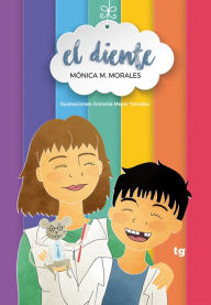 Title: El diente, Author: Mónica M. Morales