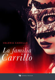 Title: La familia Carrillo, Author: Valeria Carrillo
