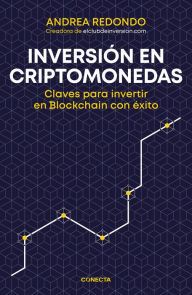 Title: Inversión en Criptomonedas / Cryptocurrency Investment, Author: ANDREA REDONDO