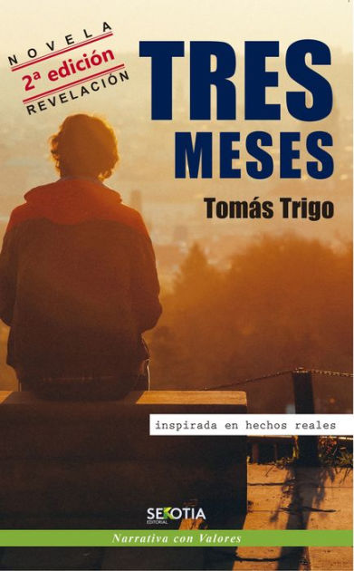 Tres meses by Tomas Trigo Oubina, Paperback