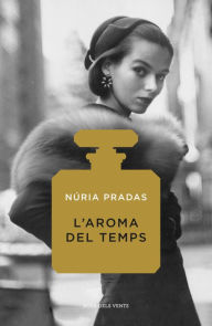 Title: L'aroma del temps, Author: Núria Pradas