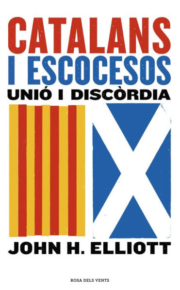 Catalans i escocesos: Unió i discòrdia