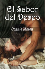 Title: El sabor del deseo, Author: Connie Mason