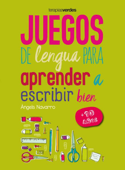 Juegos de lengua para aprender a escribir bien: +10