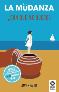 Title: La mudanza: ¿Con qué me quedo?, Author: Javier Saura García
