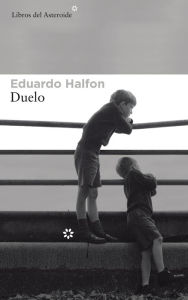 Title: Duelo, Author: Eduardo Halfon