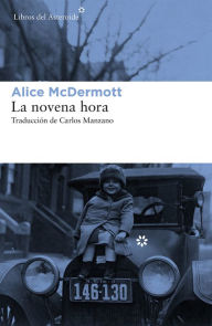 Title: La novena hora, Author: Alice McDermott