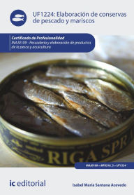 Title: Elaboración de conservas de pescado y mariscos. INAJ0109, Author: Isabel María Santana Acevedo