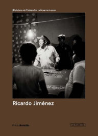 Title: Ricardo Jiménez: PHotoBolsillo, Author: Horacio Fernández