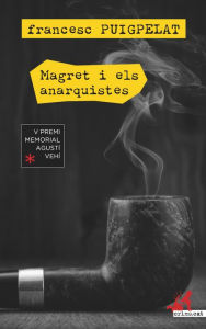 Title: Magret i els anarquistes, Author: Francesc Puigpelat
