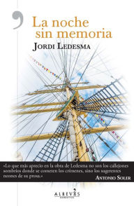 Title: La noche sin memoria, Author: Jordi Ledesma