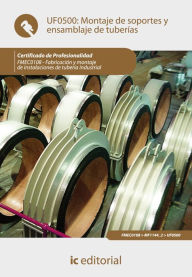 Title: Montaje de soportes y ensamblaje de tuberías. FMEC0108, Author: Bernabé Jiménez Padilla