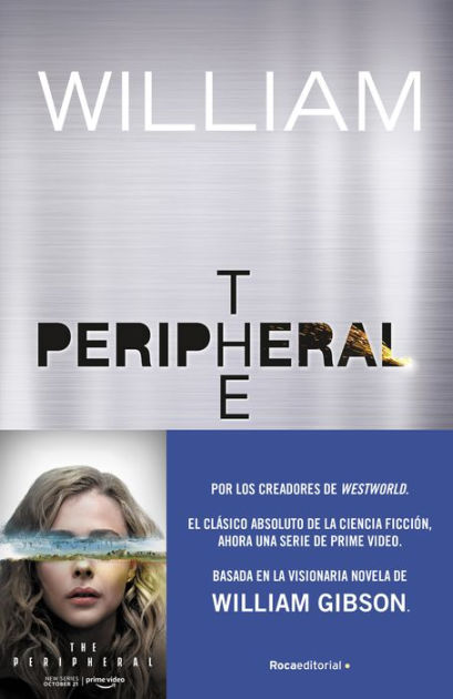 The Peripheral (Spanish Edition) by William Gibson, Paperback