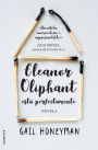 Eleanor Oliphant está perfectamente (Eleanor Oliphant Is Completely Fine)