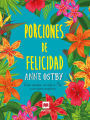Porciones de felicidad
