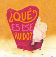 Title: Qué es ese ruido?, Author: A. H. Benjamin